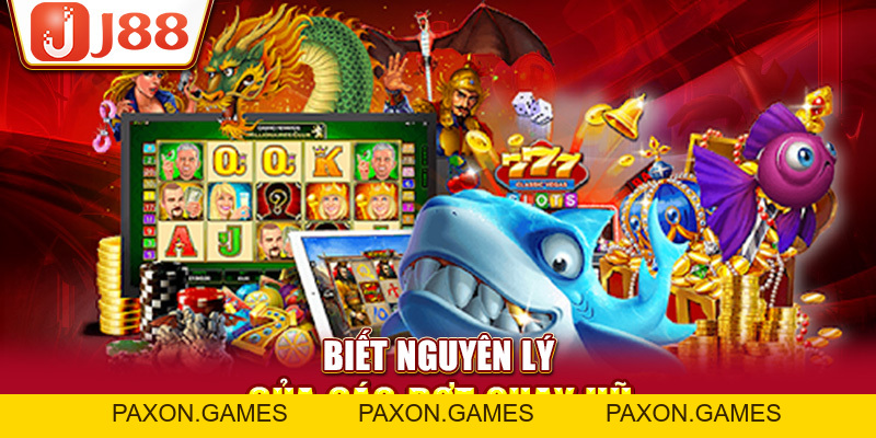 Khám Phá Thế Giới Nổ Hũ J88 Trực Tuyến Đỉnh Cao Đầy Hấp Dẫn - Paxon