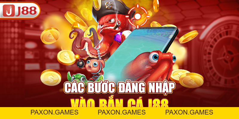 Bắn Cá J88 - Nhập Vai Thợ Săn Cá Giữa Đại Dương Bao La - Paxon