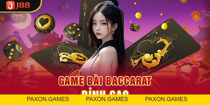 Game Bài 3D J88 - Làm Giàu Từ Những Trò Chơi Bài Đình Đám - Paxon