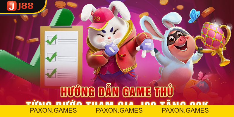 J88 Tặng 88K - Chương Trình Tặng Tiền Dành Cho Các Game Thủ - Paxon