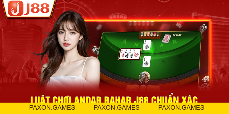 Sổ Tay Chơi Andar Bahar J88 A-Z Hay Như Chuyên Gia Lâu Năm - Paxon