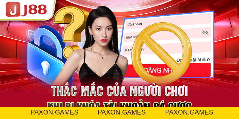Câu Hỏi Thường Gặp J88 - Gỡ Rối Các Thắc Mắc Cho Cược Thủ - Paxon