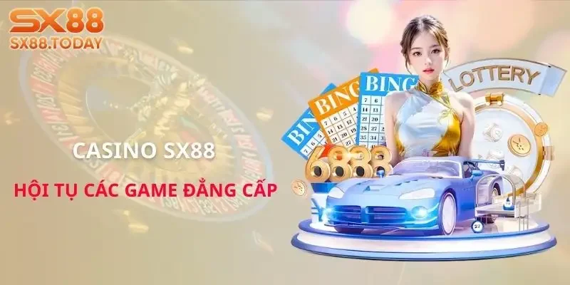 Casino SX88 – Sảnh Cược Dành Cho Người Chơi Chuyên Nghiệp - Paxon