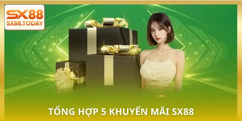 Khuyến Mãi SX88 Cực Chất - Nhận Thưởng Ngay Từ Lần Đầu Chơi - Paxon