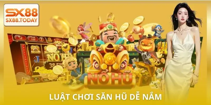 Bí Quyết Săn Hũ SX88 Hiệu Quả Nhất 2026 Cho Newbie - Paxon