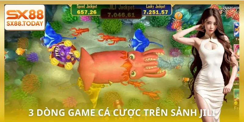 Sảnh Bắn Cá Jili - Quy Tụ Những Trò Chơi Săn Boss Dễ Ăn Nhất - Paxon